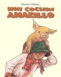 Satomi Ichikawa - Mon cochon Amarillo