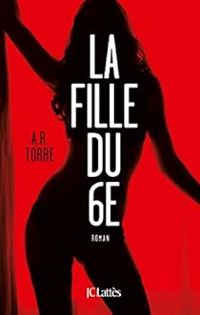 Alessandra Torre - La fille du 6E