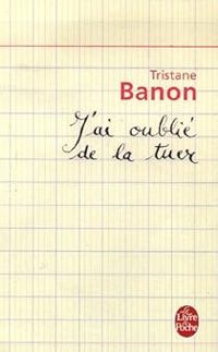 Tristane Banon - J'ai oublié de la tuer