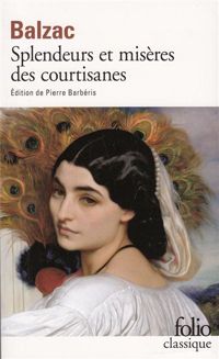 Honoré De Balzac - Splendeurs et Misères des courtisanes