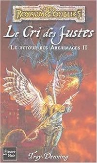 Troy Denning - Le cri des justes