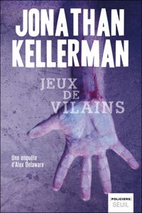 Jonathan Kellerman - Jeux de vilains