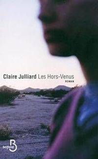 Claire Julliard - Les Hors-Venus
