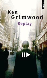 Ken Grimwood - Replay