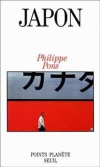 Philippe Pons - Japon