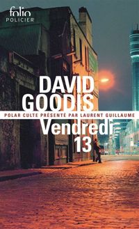 David Goodis - Vendredi 13