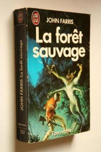 John Farris - La forêt sauvage