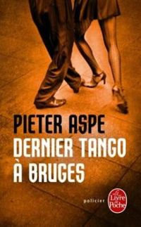Emmanuèle Sandron - Pieter Aspe - Dernier tango à Bruges