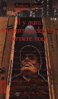 Klavan - Il y aura toujours quelqu'un derrière vous