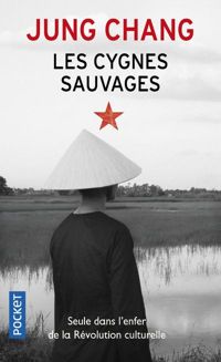 Jung Chang - CYGNES SAUVAGES