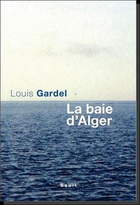 Louis Gardel - La Baie d'Alger