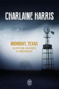 Charlaine Harris - Nuits blanches à Midnight