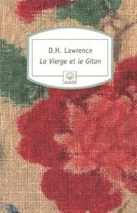 Dh Lawrence - La Vierge et le Gitan
