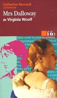 Catherine Bernard - Mrs Dalloway de Virginia Woolf 