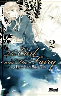 Mizue Tani - Ayuko(Dessins) - The Earl and the Fairy