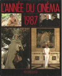 Daniele Heymann - Alain Lacombe - L'année du cinéma 1987