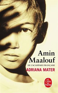 Amin Maalouf - Adriana Mater