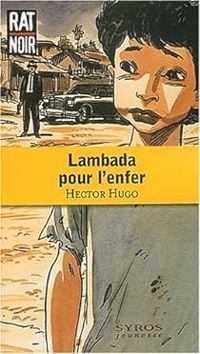 Hector Hugo - Lambada pour l'Enfer