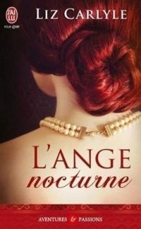 Liz Carlyle - L'ange nocturne