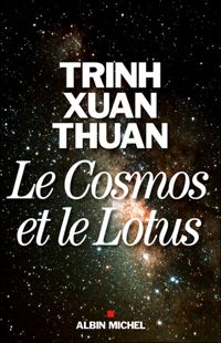 Xuan Thuan Trinh - Le Cosmos et le Lotus