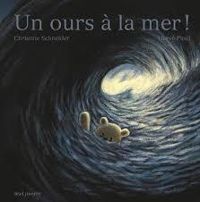 Christine Schneider - Herve Pinel - Un ours à la mer !