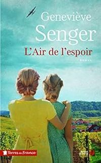 Genevieve Senger - L'air de l'espoir