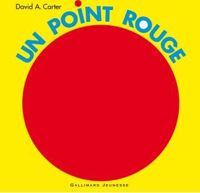 David A. Carter - UN POINT ROUGE - POP-UP - A partir de 3 ans