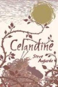 Steve Augarde - Celandine