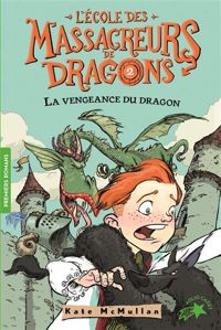 K.h. Mcmullan - Bill Basso(Illustrations) - La Vengeance du dragon