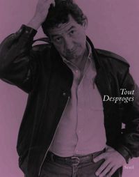 Pierre Desproges - Tout Desproges