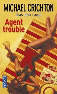 Michael Crichton - Agent trouble