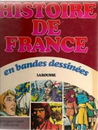 Jacques Bastian - Histoire de France en bandes dessinées 