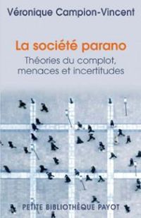 Veronique Campion Vincent - La société parano 