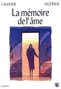 Jean Jacques Launier - La mémoire de l'âme