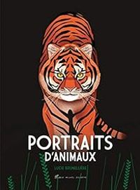 Lucie Brunelliere - Portraits d'animaux