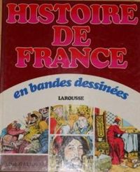 Jacques Bastian - Histoire de France en bandes dessinées 
