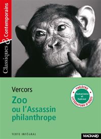 Vercors - Zoo ou l'Assassin philanthrope