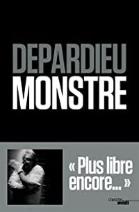 Gerard Depardieu - Monstre