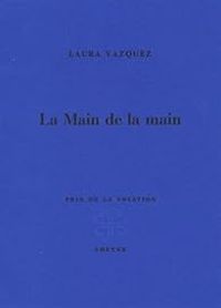 Laura Vazquez - La Main de la main