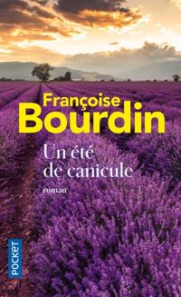 Françoise Bourdin - Un été de canicule