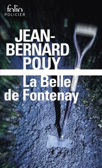Jean-bernard Pouy - La belle de Fontenay