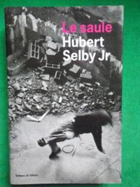 Hubert Jr Selby - Le saule