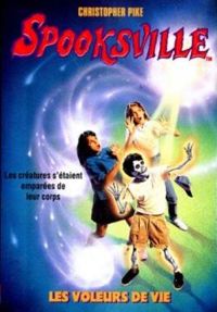 Christopher Pike - Les voleurs de vie