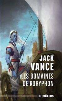Jack Vance - Les domaines de Koryphon
