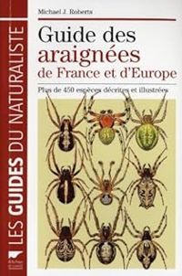 Michael J Roberts - Patrice Leraut - Guide des araignées de France et d'Europe 
