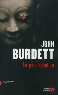John Burdett - Le Pic du vautour
