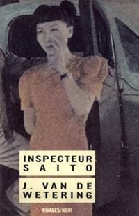 Janwillem Van De Wetering - Inspecteur Saito