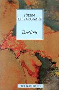 Sren Kierkegaard - Erotisme