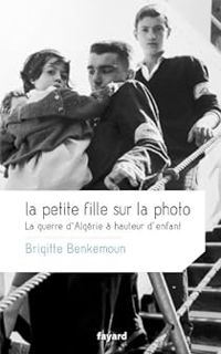 Brigitte Benkemoun - La petite fille sur la photo