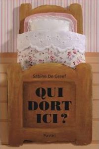 Sabine De Greef - Qui dort ici ?